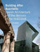 Building After Auschwitz: Jewish Architecture and the Memory of the Holocaust by Gavriel D. Rosenfeld