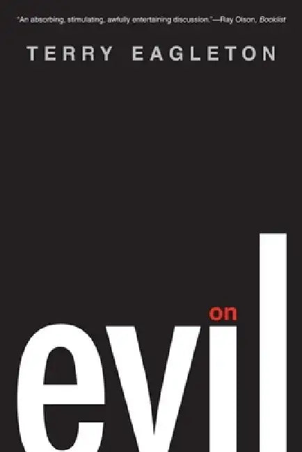 On Evil by Terry Eagleton