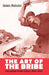 The Art of the Bribe: Corruption Under Stalin, 1943-1953 by James Heinzen