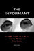 The Informant: The Fbi, the Ku Klux Klan, and the Murder of Viola Liuzzo by Gary May