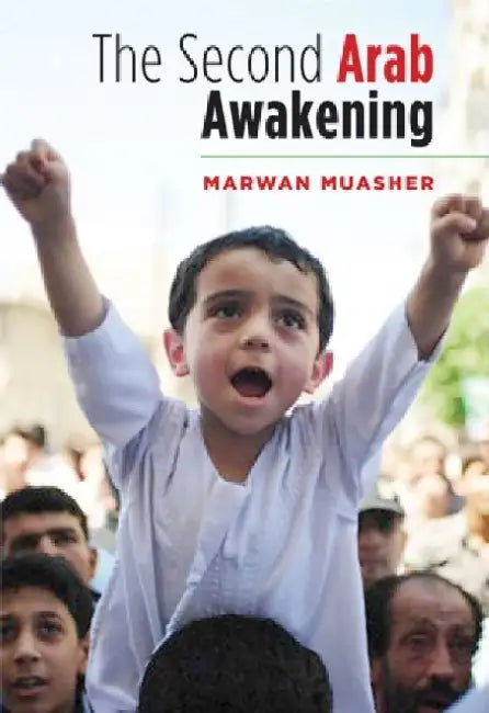 The Second Arab Awakening 