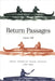 Return Passages: Great American Travel Writing, 1780-1910 by Larzer Ziff