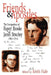 Friends and Apostles: The Correspondence of Rupert Brooke and James Strachey, 1905-1914 by Keith Hale