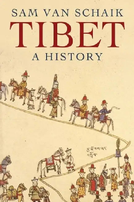 Tibet: A History by Sam Van Schaik
