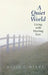A Quiet World: Living with Hearing Loss by David G. Myers