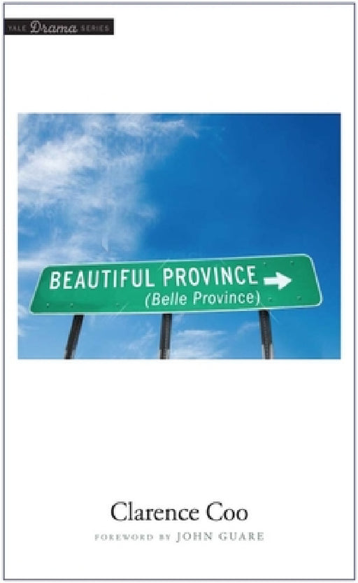 Beautiful Province by Clarence Coo, John Guare