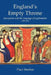England's Empty Throne: Usurpation and the Language of Legitimation, 1399-1422 by Paul Strohm