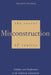 The Social Misconstruction of Reality: Validity and Verification in the Scholarly Community by Richard F. Hamilton