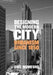 Designing the Modern City: Urbanism Since 1850 by Eric Mumford