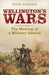 Wellington's Wars: The Making of a Military Genius by Huw J. Davies