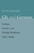 GIS and Germans: Culture, Gender, and Foreign Relations, 1945-1949 by Petra Goedde