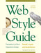 Web Style Guide: Foundations of User Experience Design by Patrick J. Lynch