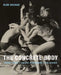 The Concrete Body: Yvonne Rainer, Carolee Schneemann, Vito Acconci by Elise Archias