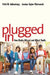 Plugged in: How Media Attract and Affect Youth by Patti M. Valkenburg