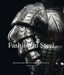 Fashion in Steel: The Landsknecht Armour of Wilhelm Von Rogendorf by Stefan Krause
