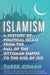 Islamism: A History of Political Islam from the Fall of the Ottoman Empire to the Rise of Isis by Tarek Osman