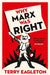 Why Marx Was Right by Terry Eagleton