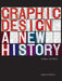 Graphic Design: A New History by Stephen J. Eskilson