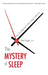 The Mystery of Sleep: Why a Good Night's Rest Is Vital to a Better, Healthier Life by Meir Kryger