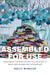 Assembled for Use: Indigenous Compilation and the Archives of Early Native American Literatures by Kelly Wisecup