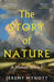 The Story of Nature: A Human History by Jeremy Mynott