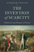 The Invention of Scarcity: Malthus and the Margins of History by Deborah Valenze