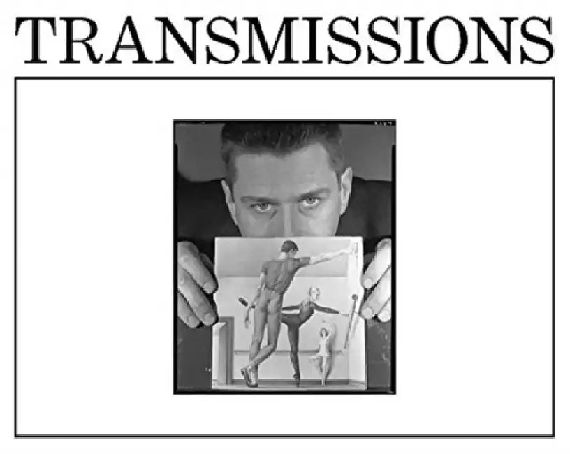 Transmissions by Nick Mauss, Joshua Lubin-Levy, Scott Rothkopf