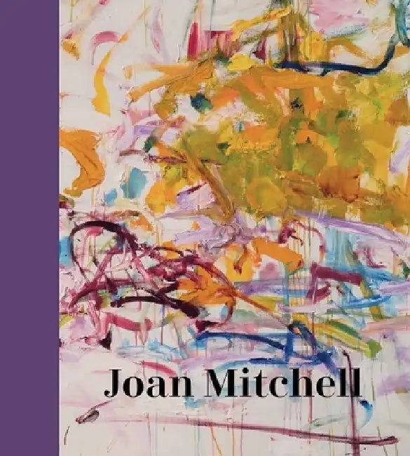 Joan Mitchell by Sarah Roberts