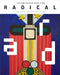 Radical: Italian Design 1965-1985, the Dennis Freedman Collection by Cindi Strauss