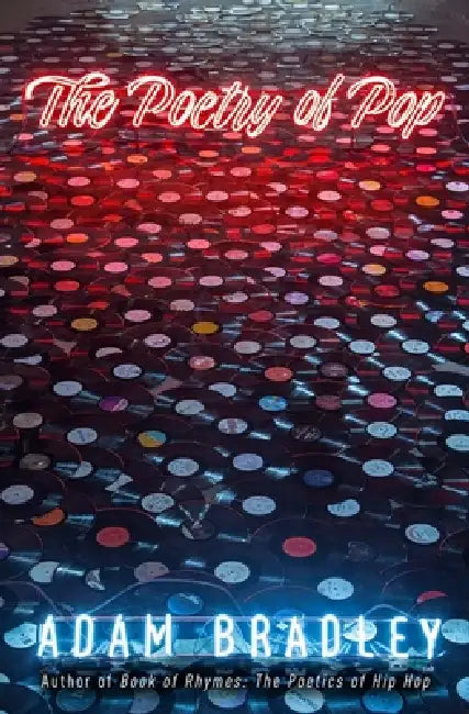 The Poetry of Pop by Adam Bradley