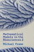 Mathematical Models in the Biosciences II by Michael Frame