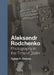 Aleksandr Rodchenko: Photography in the Time of Stalin by Aglaya K. Glebova