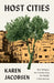 Host Cities: How Refugees Are Transforming the World's Urban Settings by Karen Jacobsen