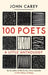 100 Poets: A Little Anthology by John Carey