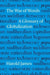 The War of Words: A Glossary of Globalization by Harold James