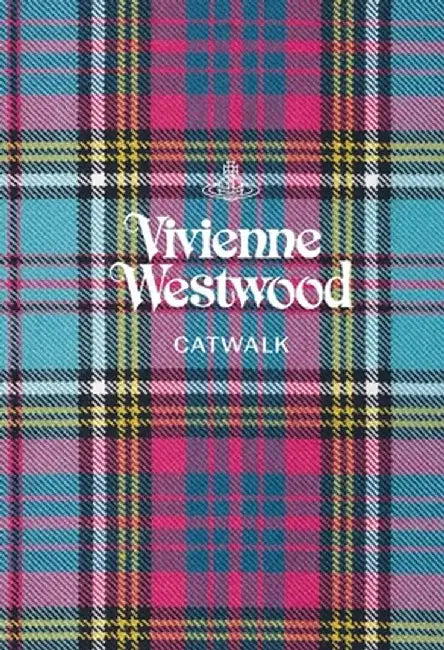 Vivienne Westwood: The Complete Collections by Alexander Fury