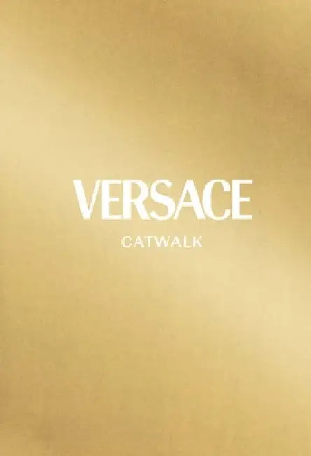 Versace: The Complete Collections by Tim Blanks