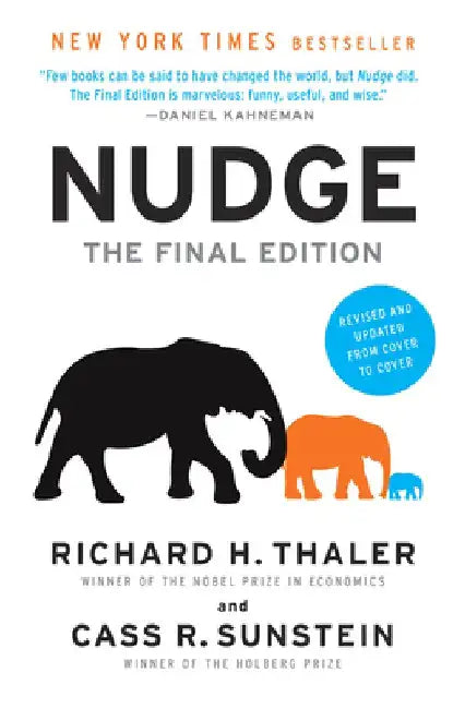 Nudge: The Gentle Way to Improve Decisions by Richard H. Thaler