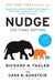 Nudge: The Gentle Way to Improve Decisions by Richard H. Thaler