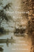 The Most Crooked River in the World: The Waters of the Kankakee and the Nature of Time by Jon T. Coleman