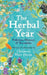 A Herbal Year: Folklore, History and Remedies by Christina Hart-Davies