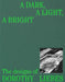 A Dark, a Light, a Bright: The Designs of Dorothy Liebes by Alexa Griffith Winton