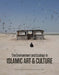 The Environment and Ecology in Islamic Art and Culture by Radha Dalal