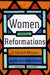 Women and the Reformations: A Global History by Merry E. Wiesner-Hanks