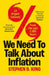 We Need to Talk about Inflation: 14 Urgent Lessons from the Last 2,000 Years by Stephen D. King