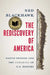 The Rediscovery of America: Native Peoples and the Unmaking of U.S. History by Ned Blackhawk