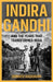 Indira Gandhi and the Years that Transformed India by Srinath Raghavan