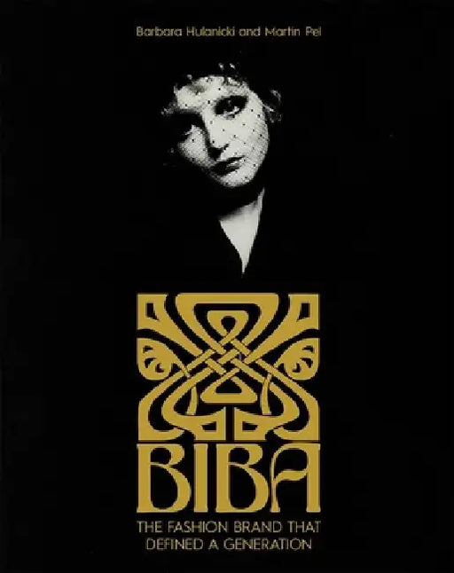 The Biba Story by Barbara Hulanicki