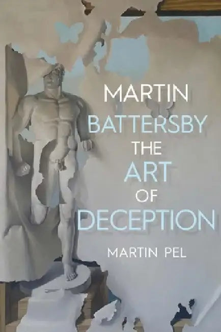 Martin Battersby: The Art of Deception by Martin Pel