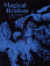 Magical Realism: Imagining Natural Dis Order by Sofia Dati